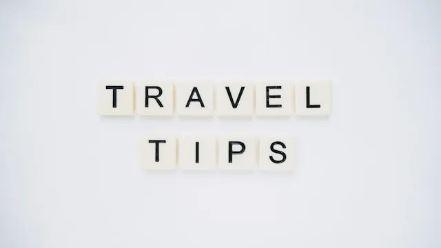 Top Travel Tips for a Smooth and Enjoyable Trip