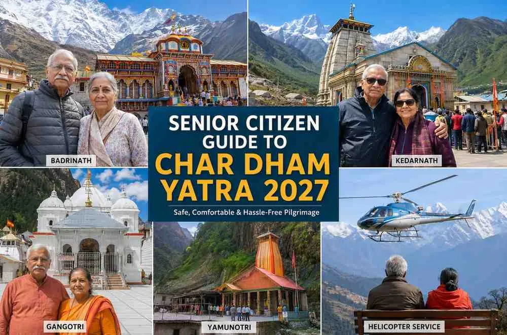 Senior Citizen Guide to Char Dham Yatra